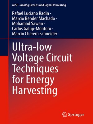 cover image of Ultra-low Voltage Circuit Techniques for Energy Harvesting